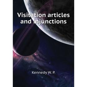 

Книга Visitation articles and injunctions
