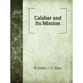

Книга Calabar and Its Mission