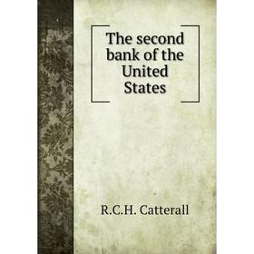 

Книга The second bank of the United States