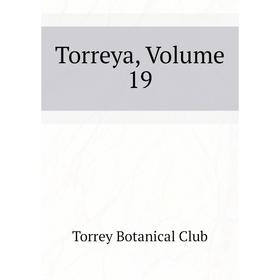 

Книга Torreya, Volume 19