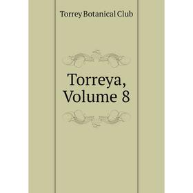 

Книга Torreya, Volume 8