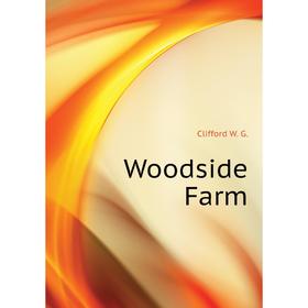 

Книга Woodside Farm