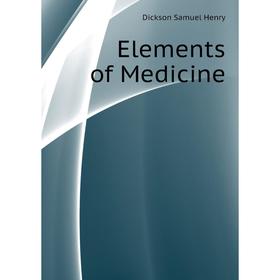 

Книга Elements of Medicine