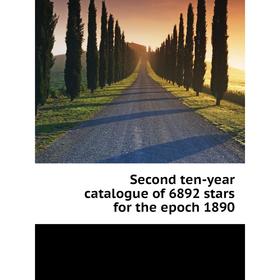 

Книга Second ten-year catalogue of 6892 stars for the epoch 1890. Коллектив Авторов