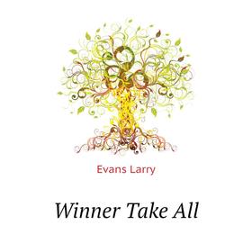 

Книга Winner Take All