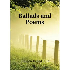 

Книга Ballads and Poems