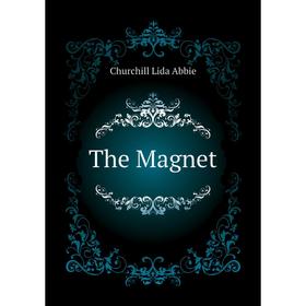 

Книга The Magnet