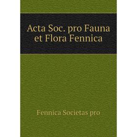 

Книга Acta Soc. pro Fauna et Flora Fennica