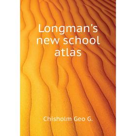 

Книга Longman's new school atlas