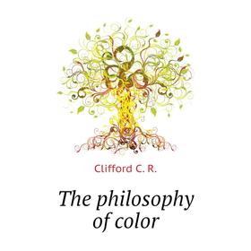 

Книга The philosophy of color