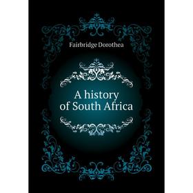 

Книга A history of South Africa