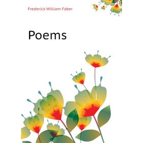 

Книга Poems. Frederick William Faber