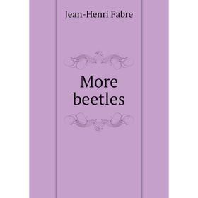 

Книга More beetles