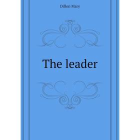

Книга The leader