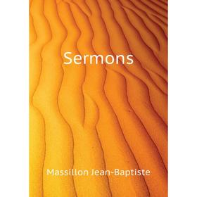 

Книга Sermons. Massillon Jean-Baptiste