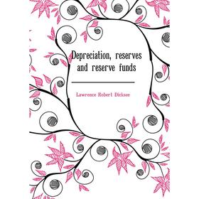 

Книга Depreciation, reserves and reserve funds