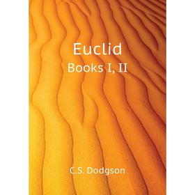 

Книга EuclidBooks I, II