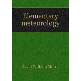 

Книга Elementary meteorology