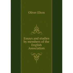 

Книга Essays and studies by members of the English Association