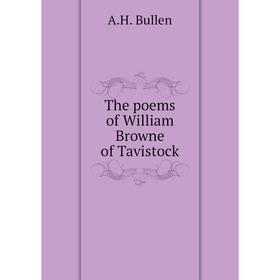 

Книга The poems of William Browne of Tavistock