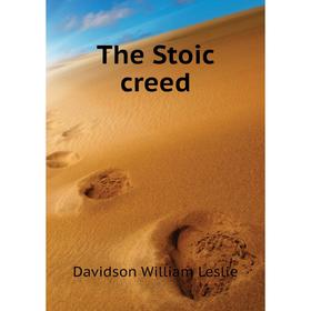 

Книга The Stoic creed
