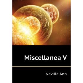 

Книга Miscellanea V