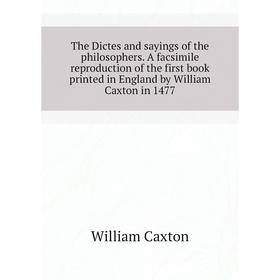 

Книга The Dictes and sayings of the philosophers