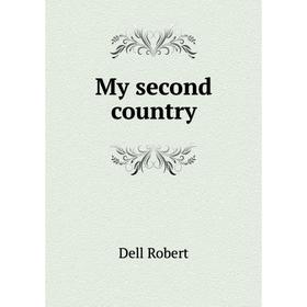 

Книга My second country