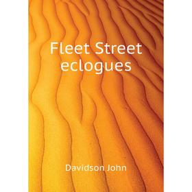 

Книга Fleet Street eclogues