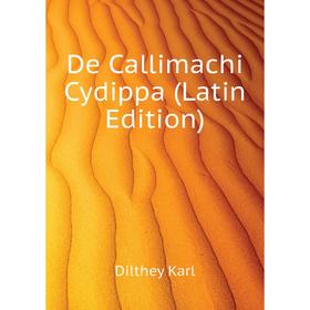 

Книга De Callimachi Cydippa (Latin Edition)