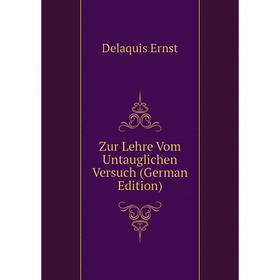 

Книга Zur Lehre Vom Untauglichen Versuch (German Edition)