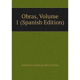 

Книга Obras, Volume 1