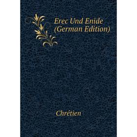 

Книга Erec Und Enide (German Edition)