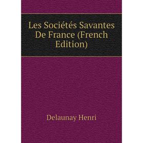 

Книга Les Sociétés Savantes De France