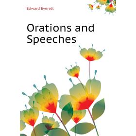 

Книга Orations and Speeches