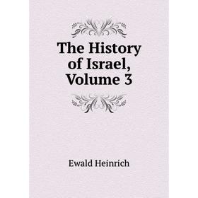 

Книга The History of Israel, Volume 3