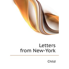 

Книга Letters from New-York