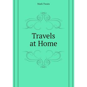 

Книга Travels at Home