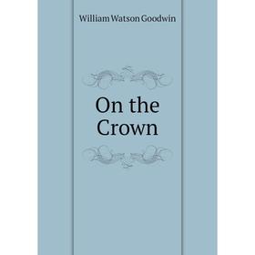 

Книга On the Crown