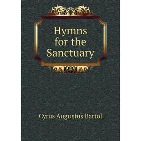 

Книга Hymns for the Sanctuary