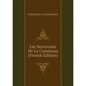 

Книга Les Survivants De La Commune