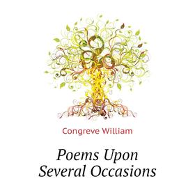 

Книга Poems Upon Several Occasions. Congreve William