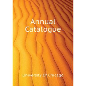 

Книга Annual Catalogue