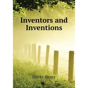 

Книга Inventors and Inventions