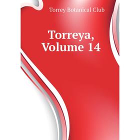 

Книга Torreya, Volume 14