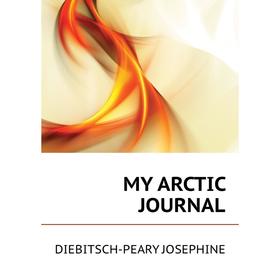 

Книга MY ARCTIC JOURNAL