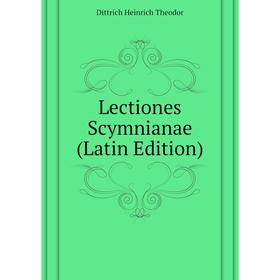 

Книга Lectiones Scymnianae