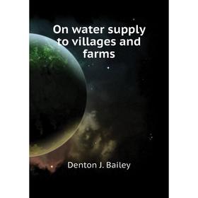 

Книга On water supply to villages and farms