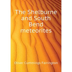 

Книга The Shelburne and South Bend meteorites