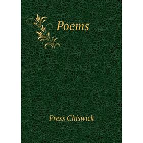 

Книга Poems. Press Chiswick